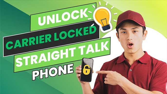 How to Unlock Straight Talk Phone: A Ultimate Guide